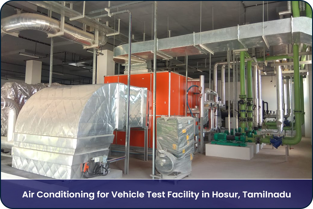 Air Conditioning for Vehicle Test Facility in Hosur TN