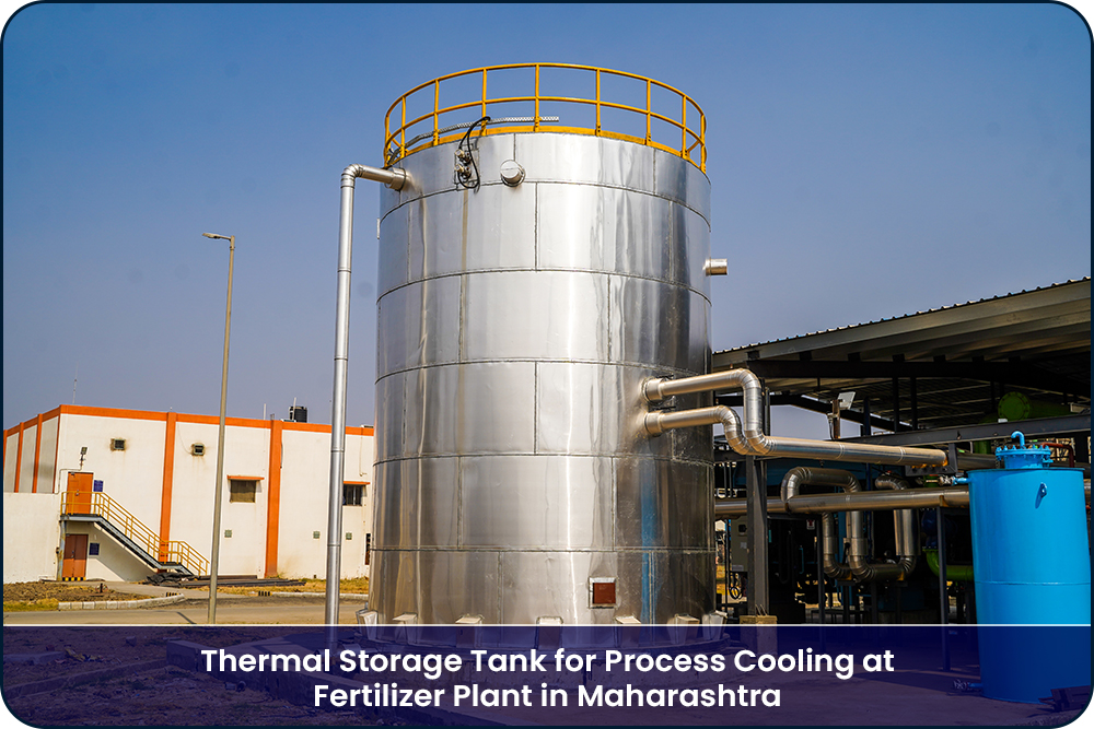 Thermal Storage Tank for Process Cooling at Fertilizer Plant in Maharashtra